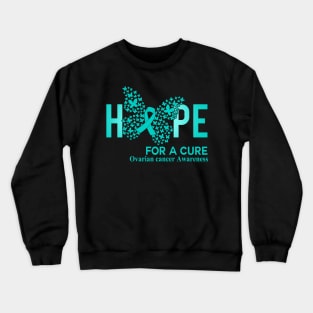 Hope For A Cure Butterfly Gift  Ovarian cancer Crewneck Sweatshirt